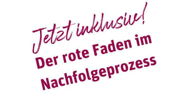 Roter Faden im Nachfolgeprozess Generationswechsel